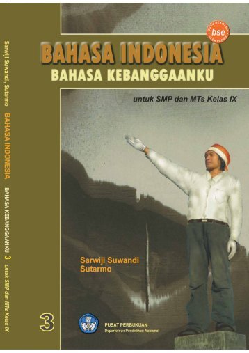 kelas09_bahasa-indonesia-bahasa-kebangsaanku_sa.. - UNS