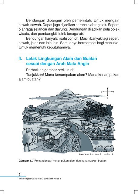 A. Lingkungan Alam dan Buatan