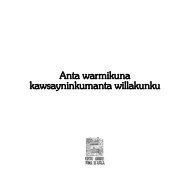 Anta warmikuna kawsayninkumanta willakunku - Guaman Poma de ...