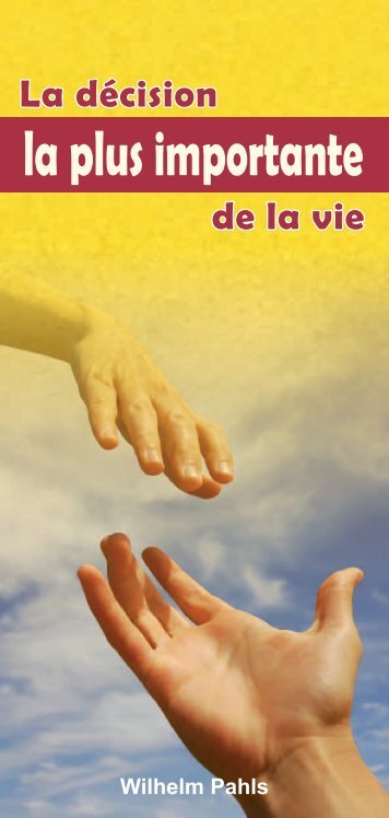 La plus importante de la vie - Missionswerk Bruderhand