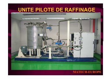 UNITE PILOTE DE RAFFINAGE