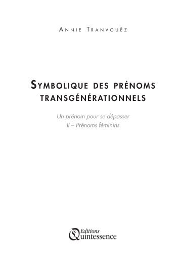 symbolique des prénoms transgénérationnels - Editions Quintessence