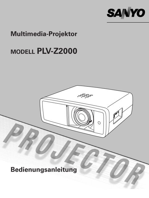 Bedienungsanleitung - SANYO - PLV-Z2000 - Deutsch.pdf