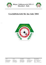 Geschäftsbericht 2004 - Bürger-Schützenverein Düsseldorf-Rath ...