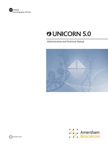 UNICORN 5.0 Administration and Technical Manual