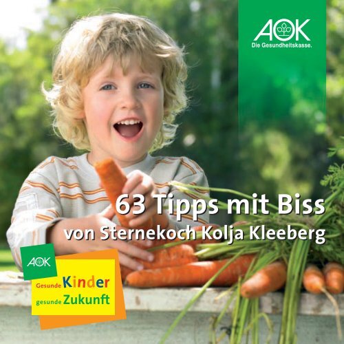 63 Tipps mit Biss 63 Tipps mit Biss - AOK