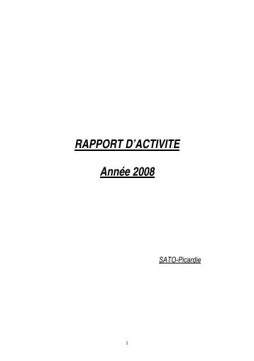 Rapport d'Activité 2008 - SATO Picardie