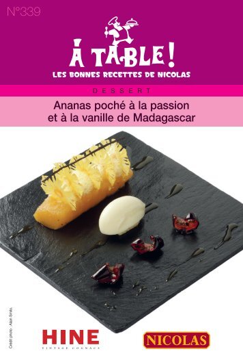 Ananas poché à la passion et à la vanille de Madagascar - Nicolas