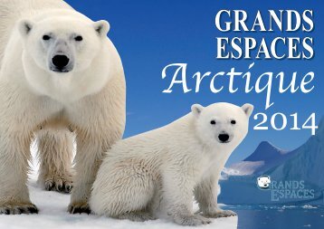 Télécharger le catalogue Arctique 2014 - Grands Espaces