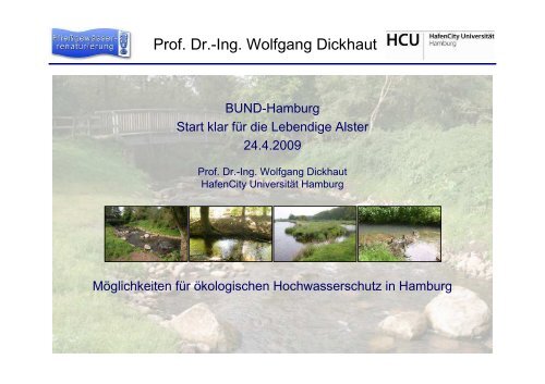 Vortrag ökologischer Hochwasserschutz - Dickhaut - BUND Hamburg