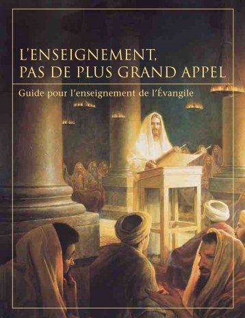 L'enseignement, pas de plus grand appel - Eglise de Jésus-Christ ...