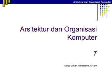 Arsitektur dan Organisasi Komputer