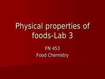 Download your physical properties of foods handout here!!