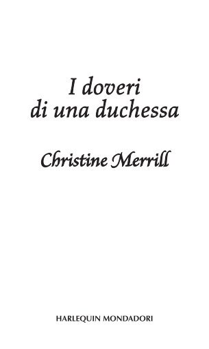 I doveri di una duchessa - C. MERRILL.pdf - EHarmony.it