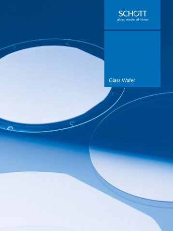 Glass Wafer - Catalogue - SCHOTT North America