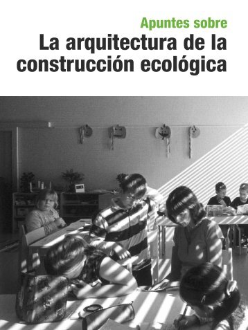 La arquitectura de la construcción ecológica - dearq