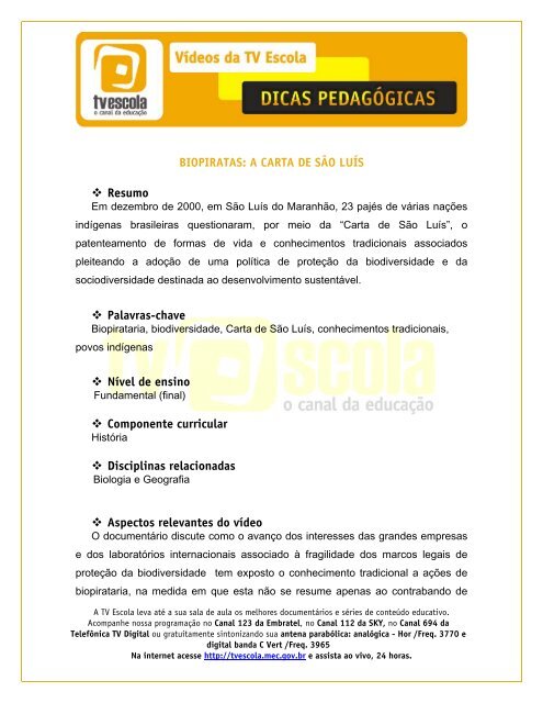biopiratas: a carta de são luís - TV Escola