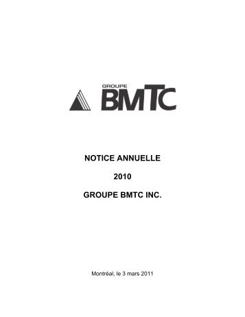 NOTICE ANNUELLE 2010 GROUPE BMTC INC.