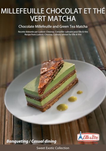 Millefeuille chocolat et thé vert Matcha Millefeuille chocolat et thé ...