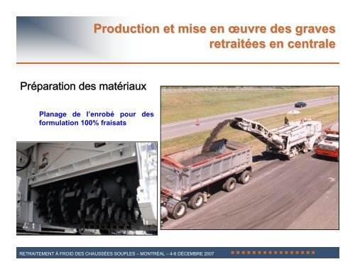 Production et mise en œuvre des graves retraitées ... - Bitume Québec