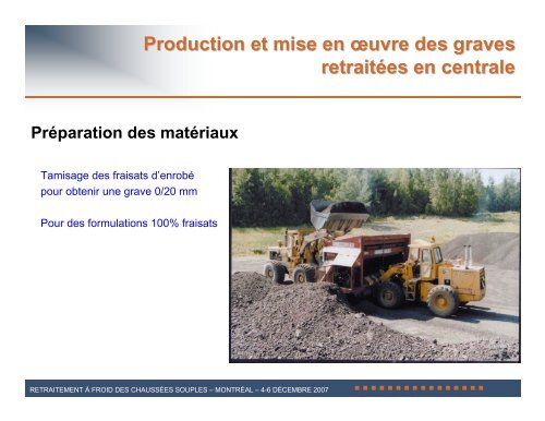 Production et mise en œuvre des graves retraitées ... - Bitume Québec