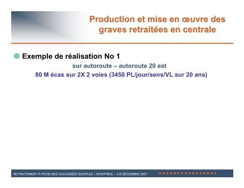 Production et mise en œuvre des graves retraitées ... - Bitume Québec