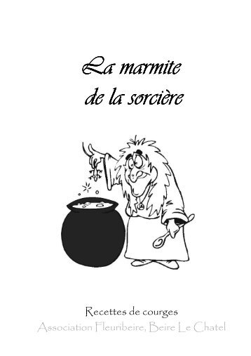 La marmite de la sorci la sorcièrere - La Sorcière et sa Citrouille