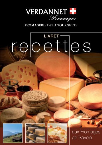 Téléchargez toutes les recettes en cliquant ici - Fromagerie de la ...