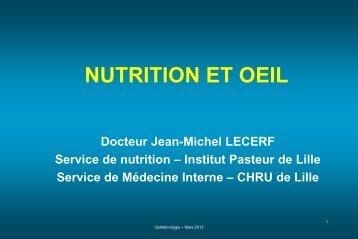 Nutrition et œil. J-M. Lecerf