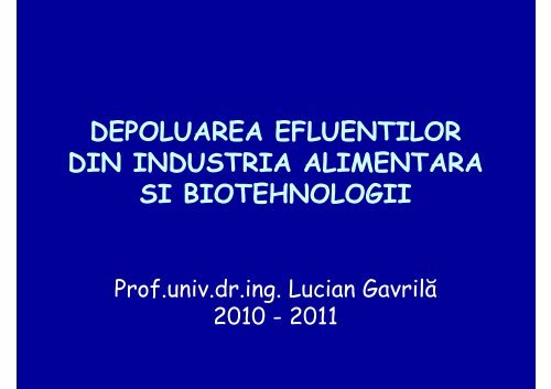 depoluarea efluentilor din industria alimentara si ... - Cadre Didactice