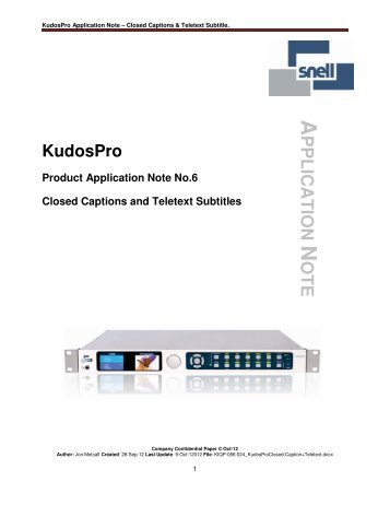 KudosPro Closed Captions & Teletext Application Note - Snell