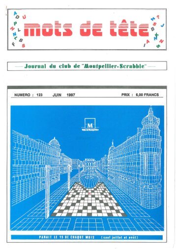 Mots de Tête n°123 (juin 1997) - Montpellier Scrabble