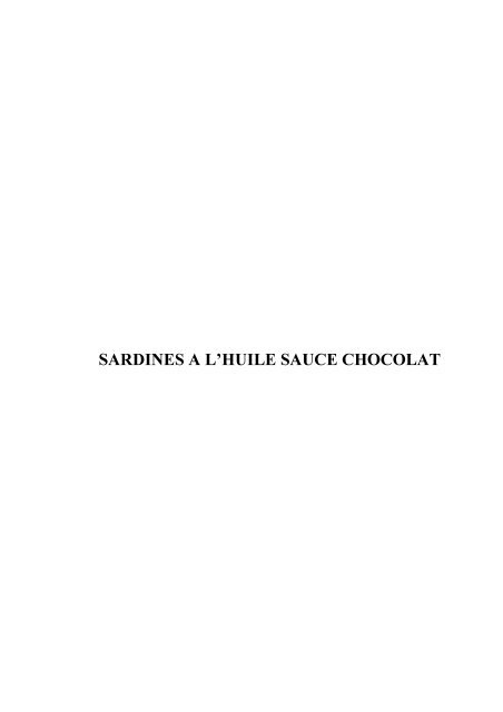 SARDINES A L'HUILE SAUCE CHOCOLAT