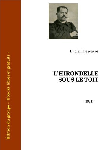 PDF "Hirondelle sous le toit - Roman historique ... - HoriZon14-18.eu
