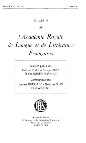 Tome LXVI, Nos. 3-4 - Académie royale de langue et de littérature ...