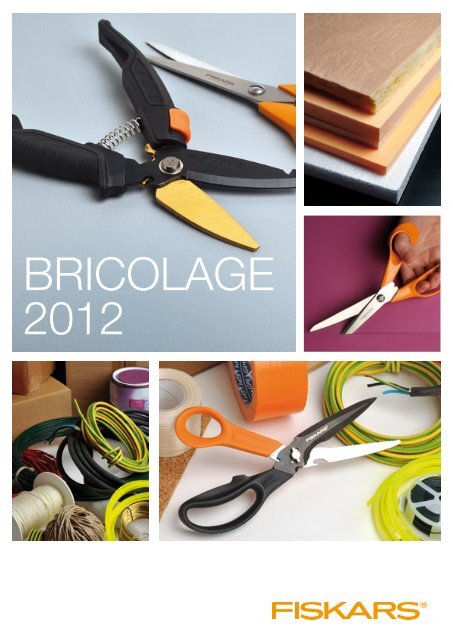 voir le Catalogue 2012 Bricolage - Fiskars