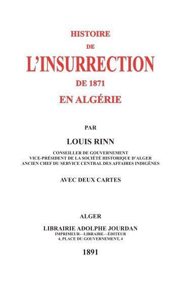 1891 - L'insurrection de 1871 - Mémoires d'Alger