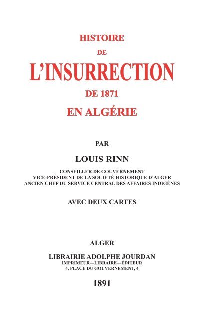 1891 - L'insurrection de 1871 - Mémoires d'Alger