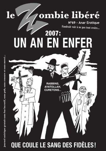 2007 : - Le Zombie Libéré