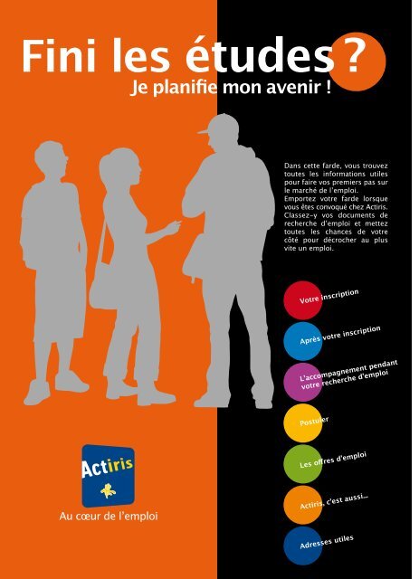 Farde Fini Les Etudes Je Planifie Mon Avenir Actiris