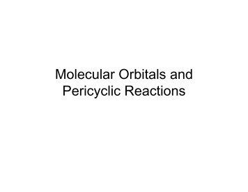 Molecular Orbitals and Pericyclic Reactions