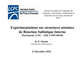 Expérimentations sur structures atteintes de Réaction ... - LCPC