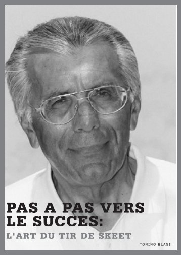 PAS A PAS VERS LE SUCCES: - Fédération québécoise de tir