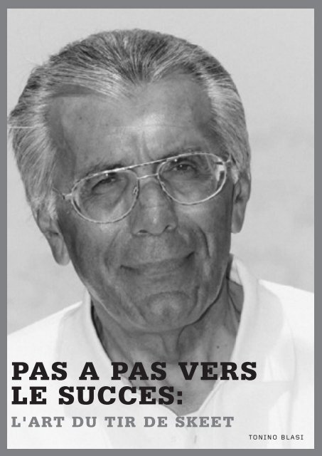 PAS A PAS VERS LE SUCCES: - Fédération québécoise de tir