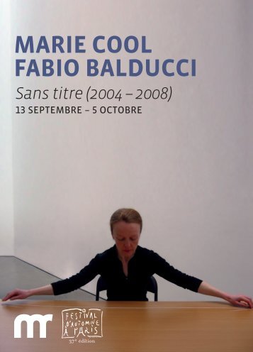 MARIE COOL FABIO BALDUCCI Sans titre (2004 ... - La maison rouge