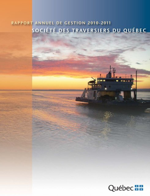 Rapport annuel 2010-2011 - Société des traversiers du Québec