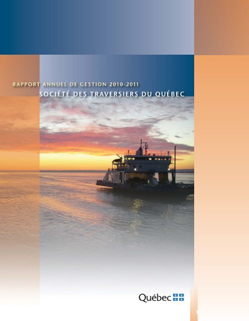 Rapport annuel 2010-2011 - Société des traversiers du Québec