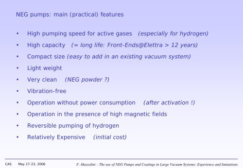 use of NEG Pumps and Coatings in Large Vacuum Systems - CERN ...