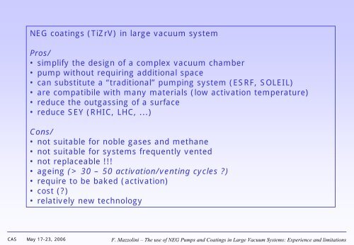 use of NEG Pumps and Coatings in Large Vacuum Systems - CERN ...