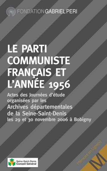 Le Parti communiste français et l'année 1956 - Fondation Gabriel Péri